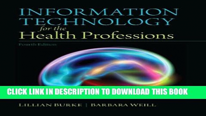 [PDF] Information Technology for the Health Professions (4th Edition) Full Online