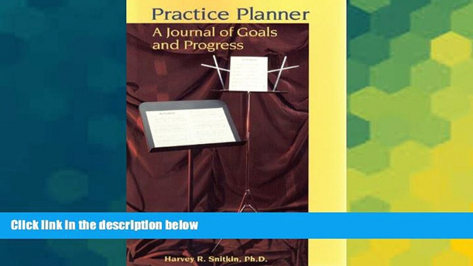 Big Deals  Practice Planner: A Journal of Goals and Progress  Free Full Read Most Wanted