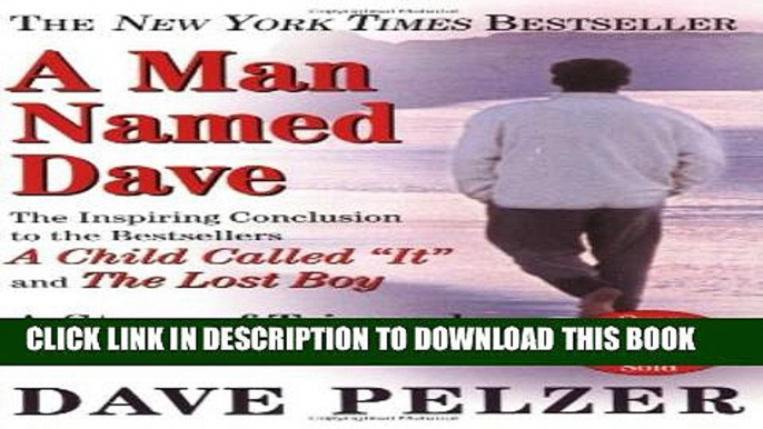 [PDF] A Man Named Dave: A Story of Triumph and Forgiveness Popular Colection