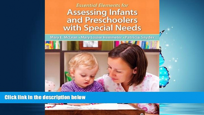 Choose Book Essential Elements for Assessing Infants and Preschoolers with Special Needs, Pearson