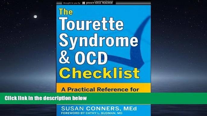 For you The Tourette Syndrome   OCD Checklist: A Practical Reference for Parents and Teachers