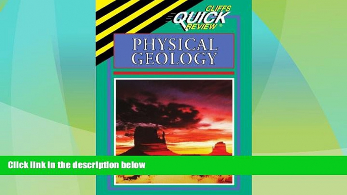 Big Deals  Physical Geology (Cliffs Quick Review)  Free Full Read Best Seller