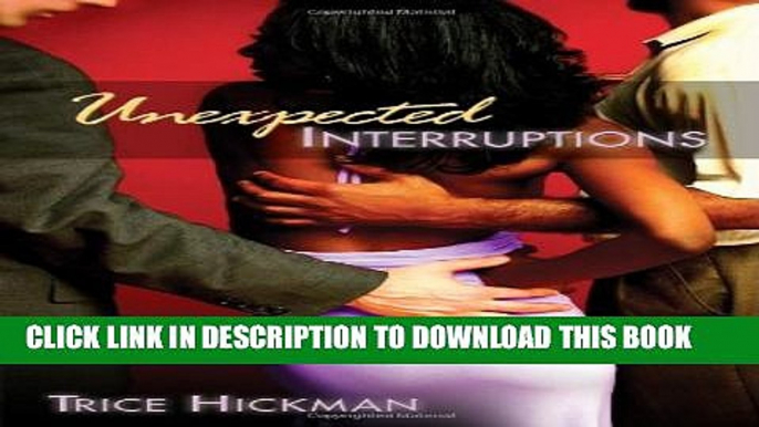 [PDF] Unexpected Interruptions (An Unexpected Love Novel) Full Collection