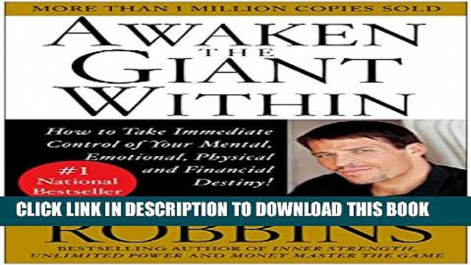 [PDF] Awaken the Giant Within : How to Take Immediate Control of Your Mental, Emotional, Physical