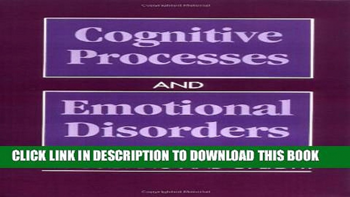 Collection Book Cognitive Processes and Emotional Disorders: A Structural Approach to