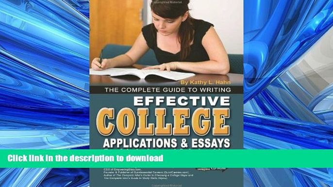 READ THE NEW BOOK The Complete Guide to Writing Effective College Applications   Essays: