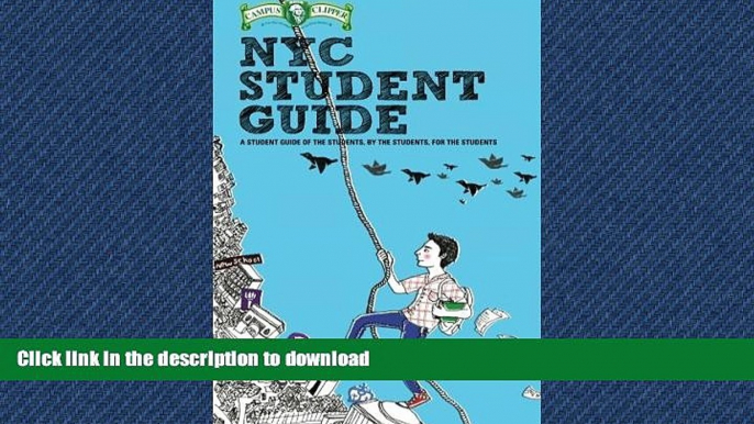 FAVORIT BOOK Campus Clipper NYC Student Guide: The Guide of the Students, By the Students, For the