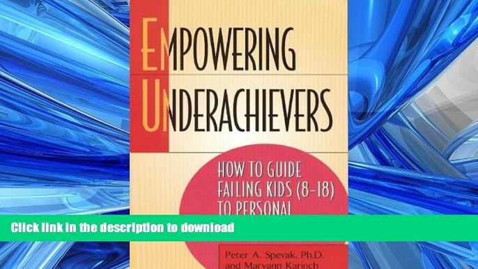 DOWNLOAD Empowering Underachievers FREE BOOK ONLINE