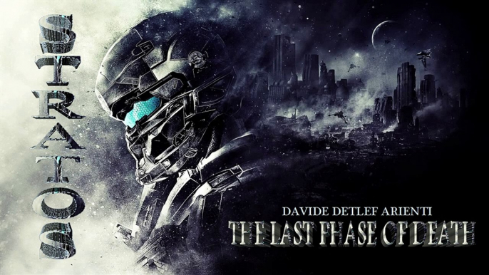 Davide Detlef Arienti - The last phase of death - Stratos (Hybrid Orchestral, Epic Action 2016)