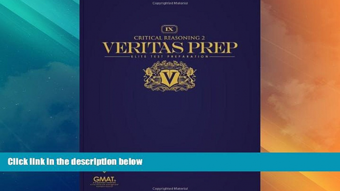 Must Have PDF  Critical Reasoning 2 (Veritas Prep GMAT Series)  Best Seller Books Most Wanted