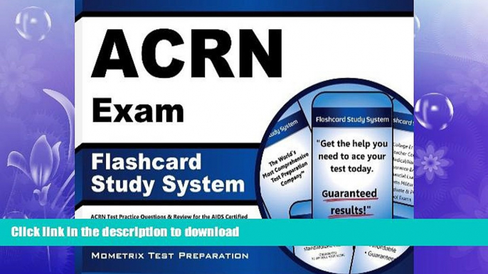 READ BOOK  ACRN Exam Flashcard Study System: ACRN Test Practice Questions   Review for the AIDS