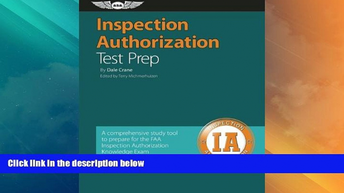 Big Deals  Inspection Authorization Test Prep: A comprehensive study tool to prepare for the FAA