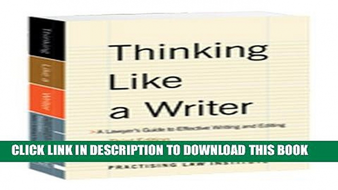 [PDF] Thinking Like a Writer: A Lawyer s Guide to Effective Writing and Editing Popular Online