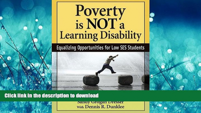 READ THE NEW BOOK Poverty Is NOT a Learning Disability: Equalizing Opportunities for Low SES