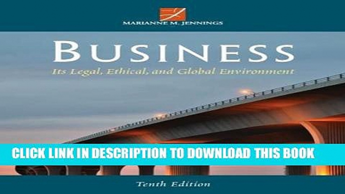 [PDF] Business: Its Legal, Ethical, and Global Environment [Full Ebook]