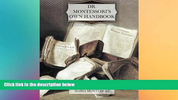 Big Deals  Dr. Montessori s Own Handbook  Best Seller Books Most Wanted