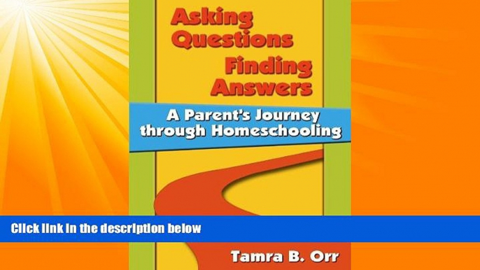 Big Deals  Asking Questions, Finding Answers: A Parent s Journey Through Homeschooling  Free Full