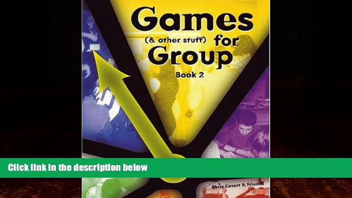 Big Deals  Games (and other stuff) for group, Book 2: More Activities to Initiate Group Discussion