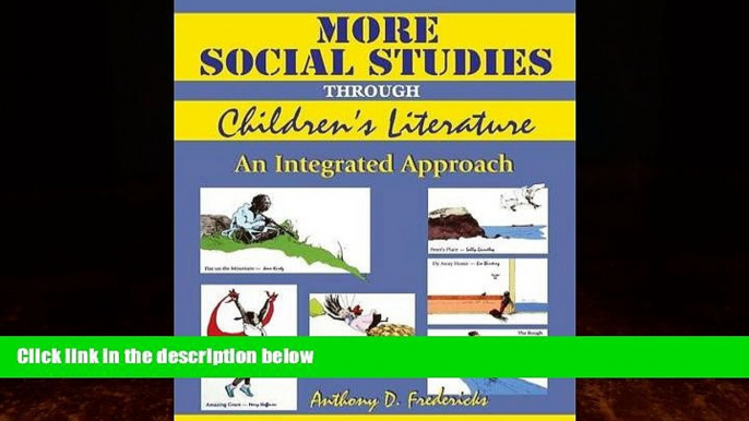 Big Deals  More Social Studies Through Childrens Literature: An Integrated Approach  Best Seller