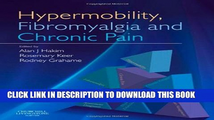 New Book Hypermobility, Fibromyalgia and Chronic Pain, 1e