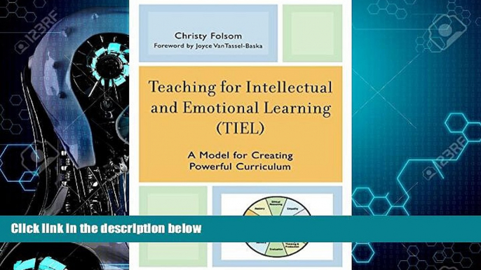 Big Deals  Teaching for Intellectual and Emotional Learning (TIEL): A Model for Creating Powerful