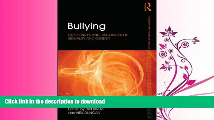 READ  Bullying: Experiences and discourses of sexuality and gender (Foundations and Futures of