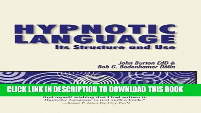 New Book Hypnotic Language: Its structure and use