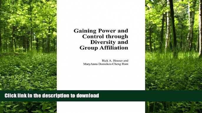 FAVORITE BOOK  Gaining Power and Control through Diversity and Group Affiliation  GET PDF