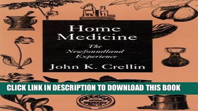 Collection Book Home Medicine: The Newfoundland Experience (McGill-Queenâ€™s/Associated Medical