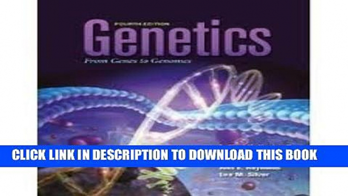 [PDF] Genetics: From Genes to Genomes (Hartwell, Genetics) 4th (forth) edition Popular Online