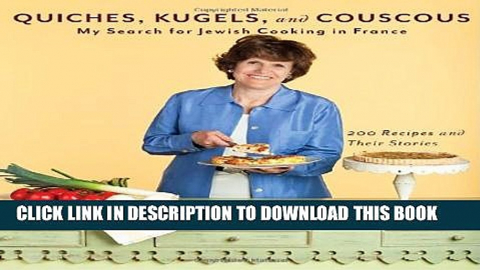 Collection Book Quiches, Kugels, and Couscous: My Search for Jewish Cooking in France
