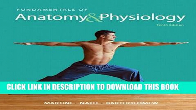 New Book Fundamentals of Anatomy   Physiology (10th Edition)