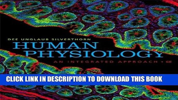 New Book Human Physiology: An Integrated Approach (6th Edition)