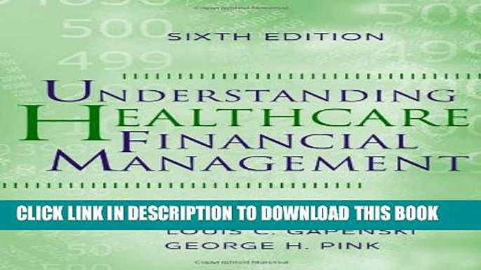 New Book Understanding Healthcare Financial Management, Sixth Edition