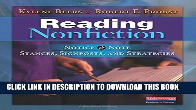 Collection Book Reading Nonfiction: Notice   Note Stances, Signposts, and Strategies