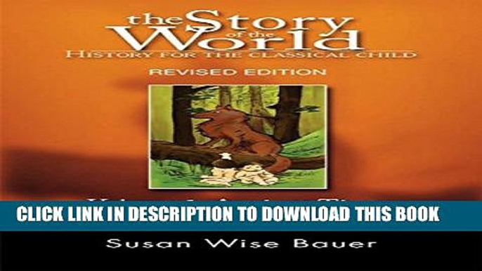 Collection Book The Story of the World: History for the Classical Child: Volume 1: Ancient Times: