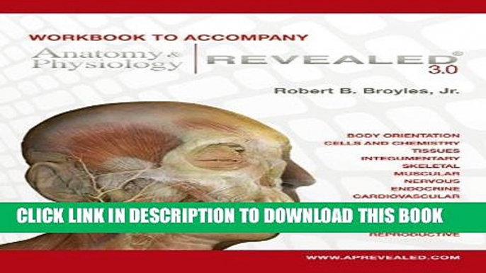 [PDF] Workbook to accompany Anatomy   Physiology Revealed Version 3.0 Popular Online