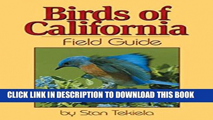 [PDF] Birds of California Field Guide (Bird Identification Guides) Full Online