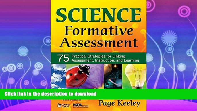 READ BOOK  Science Formative Assessment: 75 Practical Strategies for Linking Assessment,