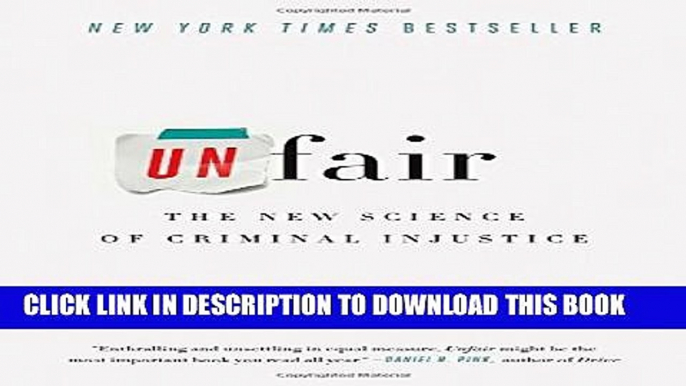 [PDF] Unfair: The New Science of Criminal Injustice [Online Books]