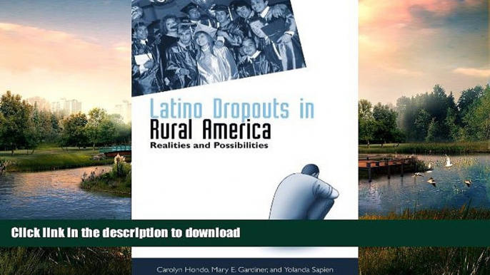 READ  Latino Dropouts in Rural America: Realities and Possibilities FULL ONLINE