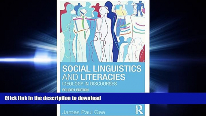 FAVORIT BOOK Social Linguistics and Literacies: Ideology in Discourses, 4th Edition READ EBOOK