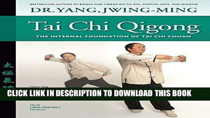 Collection Book Tai Chi Qigong: The Internal Foundation of Tai Chi Chuan