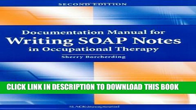 [PDF] Documentation Manual for Writing SOAP Notes in Occupational Therapy Full Colection