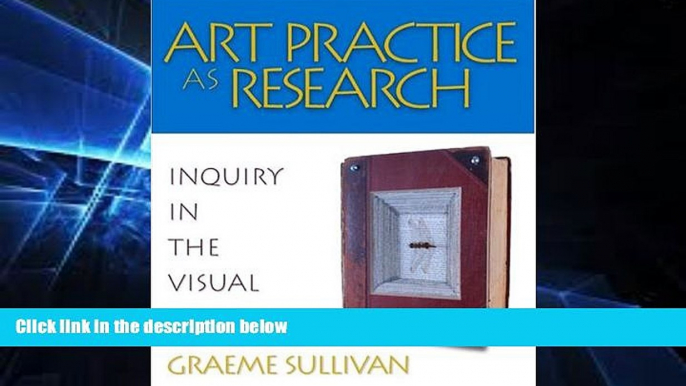 Big Deals  Art Practice as Research: Inquiry in the Visual Arts  Best Seller Books Most Wanted