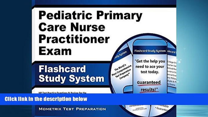 Enjoyed Read Pediatric Primary Care Nurse Practitioner Exam Flashcard Study System: NP Test