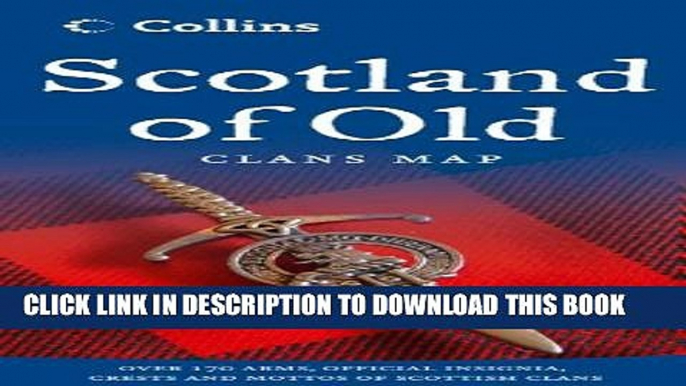 [PDF] Scotland of Old: Clans Map of Scotland Collins (Collins Pictorial Maps) Popular Online