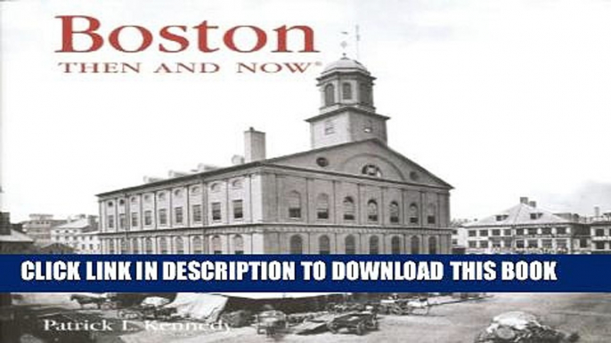 [PDF] Boston Then and Now (Then   Now Thunder Bay) Full Online