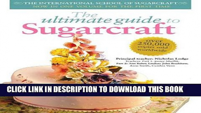 Collection Book The Ultimate Guide to Sugarcraft