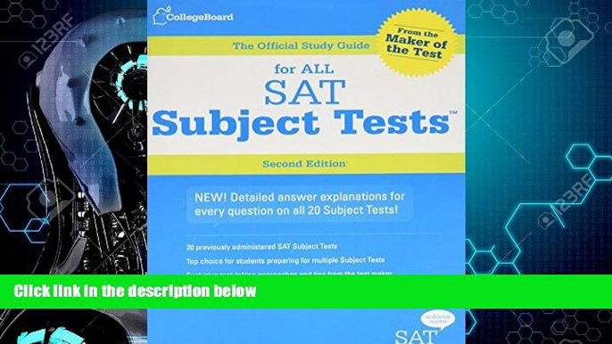 Big Deals  The Official Study Guide for ALL SAT Subject Tests, 2nd Edition  Best Seller Books Best